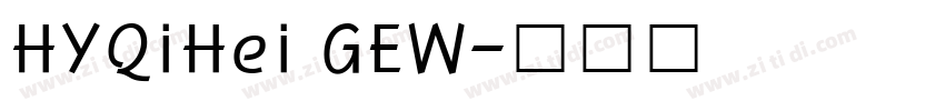 HYQiHei GEW字体转换